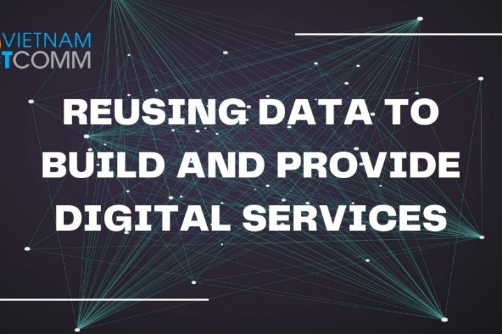 REUSING DATA TO BUILD AND PROVIDE DIGITAL SERVICES